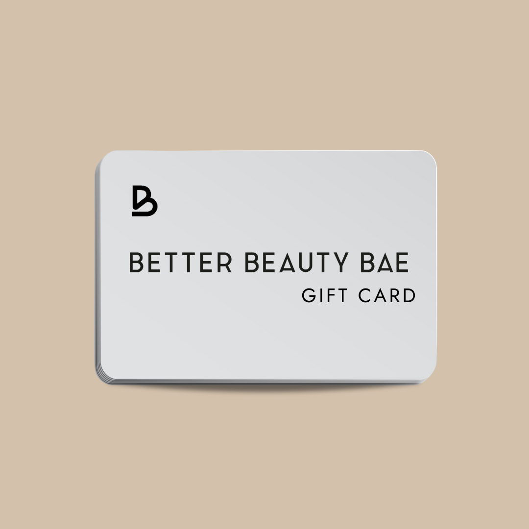 Better Beauty Bae E-Gift Card 